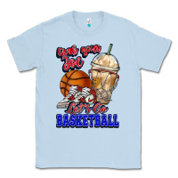 Dusty Blue Grab your joe let's go Basketball Classic Tee - NancyCooperArtShop