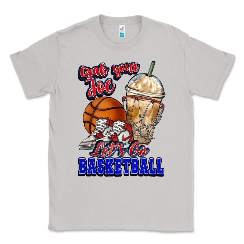 Grab Your Joe Let's Go Basketball Classic Tee by NancyCooperArtShop | Teevron