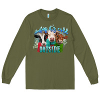 Army Green heifers its cold outside Long Sleeve Tee - CowGirlArtShop