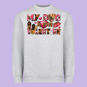 My Dog Is My Valentine Heavyweight Sweatshirt Designed By Fadigitalartstudio