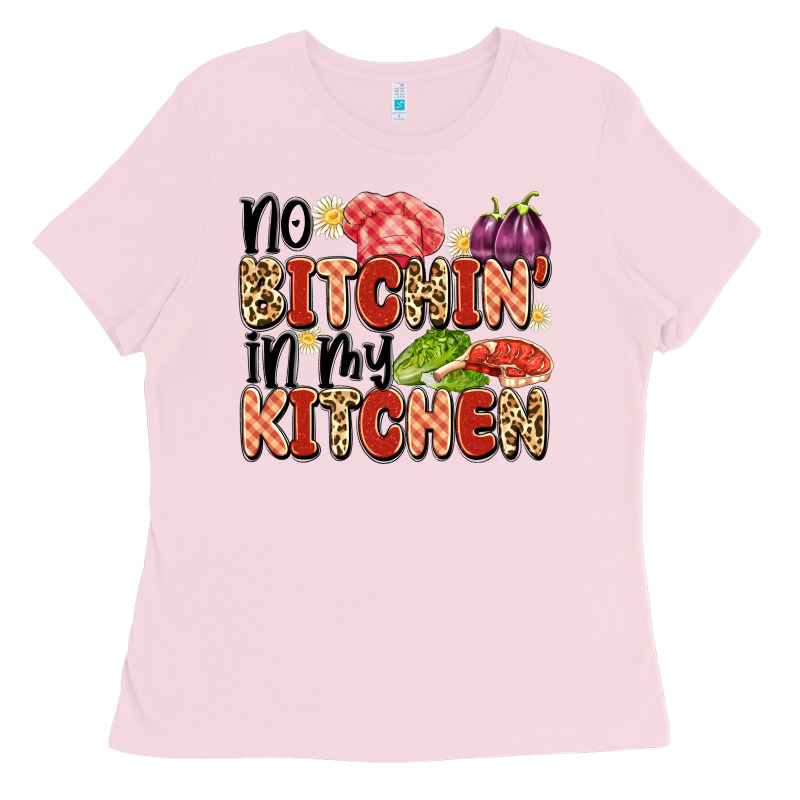 No Bitchin'in My Kitchen Ladies Tee by Artiststas | Teevron