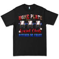Black home plate social club pitches be crazy Premium Tee - Artiststas