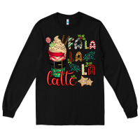 Black Fa la la la latte Long Sleeve Tee - CowGirlArtShop