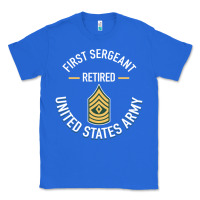 True Royal first sergeant 1sg retired army military retirement gifts long sleeve Classic Tee - lanVoArt
