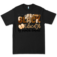 Black black educator by popular demand Premium Tee - Artiststas