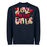 Navy Love never fails Heavyweight Sweatshirt - FaDigitalArtStudio