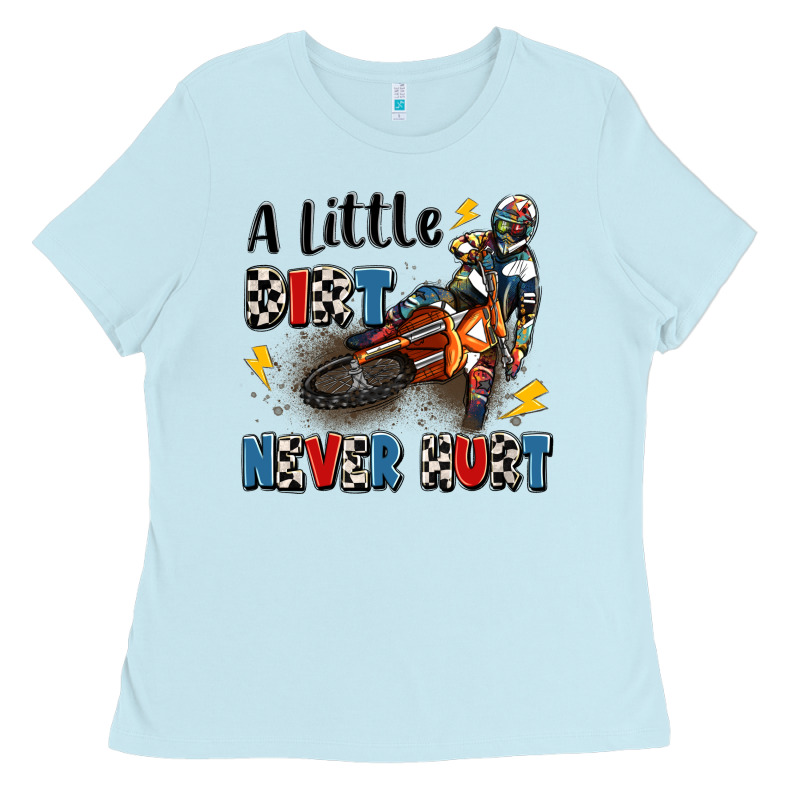 A Little Dirt Never Hurt Ladies Tee by Artiststas | Teevron