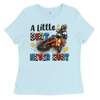 Baby Blue a little dirt never hurt Ladies Tee - Artiststas