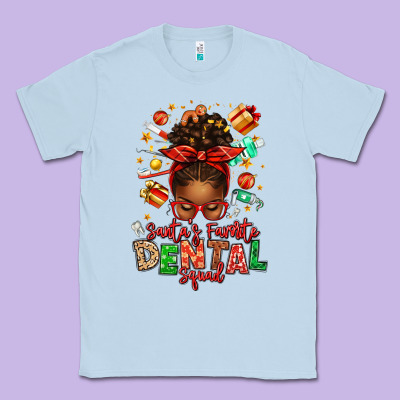 Santa's Favorite Dental Squad Afro Messy Bun Classic Tee Designed By Texasbilliewilder