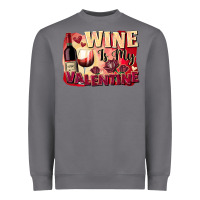 Storm Wine İs My Valentine Fa Heavyweight Sweatshirt - FaDigitalArtStudio