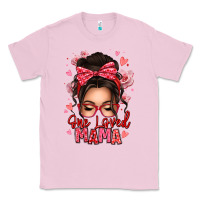 Bubblegum Pink one loved mama messy bun Classic Tee - texasbilliewilder