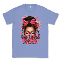 Colony Blue one loved mama messy bun Classic Tee - texasbilliewilder