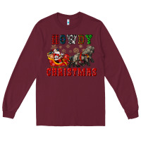 Burgundy howdy christmas with santa riding his sleighs Long Sleeve Tee - CowGirlArtShop