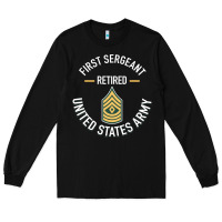 Black first sergeant 1sg retired army military retirement gifts long sleeve Long Sleeve Tee - lanVoArt