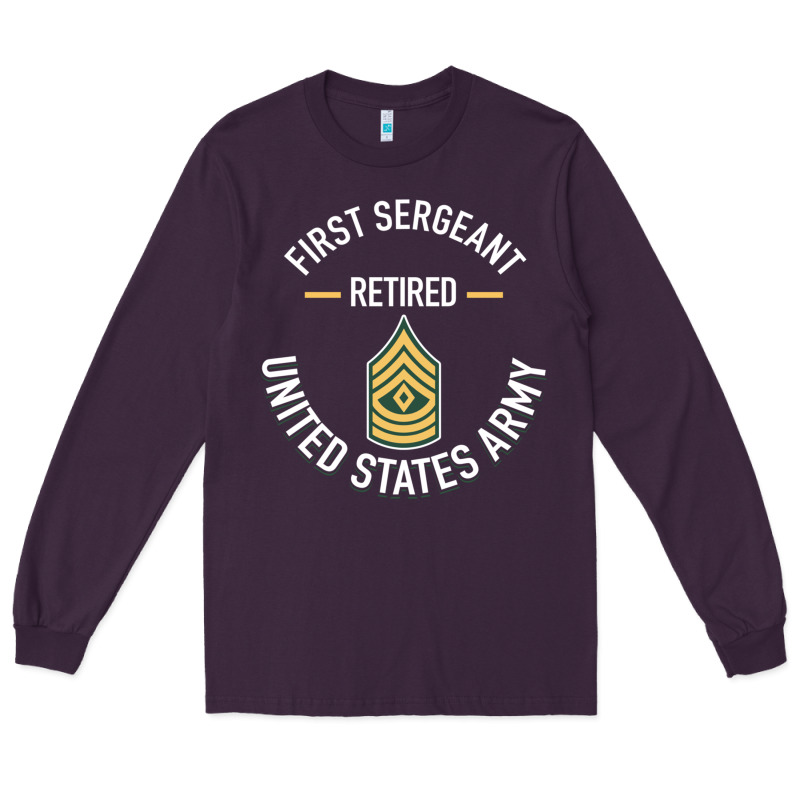First Sergeant 1sg Retired Army Military Retirement Gifts Long Sleeve Long Sleeve Tee by lanVoArt | Teevron