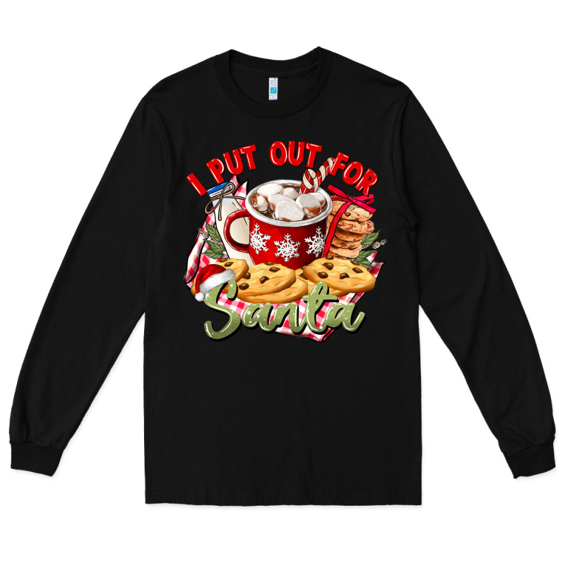 I Put Out For Santa Long Sleeve Tee by CowGirlArtShop | Teevron