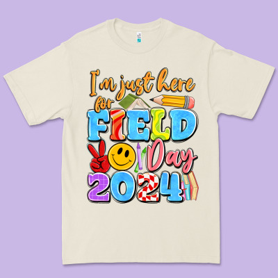 Im Just Here For Field Day 2024 Premium Tee Designed By Artiststas