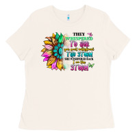 Bone they whispered to her you can't withstand the stor Ladies Tee - Artiststas