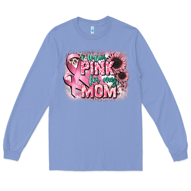 I Wear Pink For My Mom Long Sleeve Tee by CowGirlArtShop | Teevron