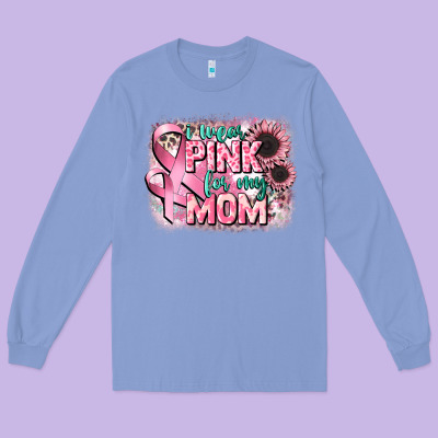 I Wear Pink For My Mom Long Sleeve Tee Designed By Cowgirlartshop