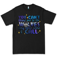 Black you cant throw me to the wolves they come when i c Premium Tee - Artiststas