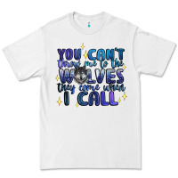 White you cant throw me to the wolves they come when i c Premium Tee - Artiststas