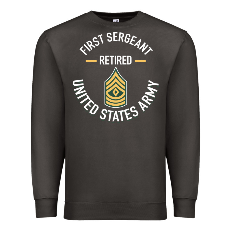 First Sergeant 1sg Retired Army Military Retirement Gifts Long Sleeve Premium Sweatshirt by lanVoArt | Teevron