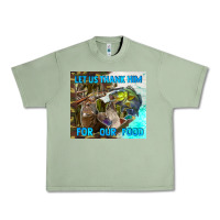 Oil Green let us thank hım for our food Urban Heavy Tee - TumblerDesignByShophia