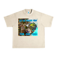 Sandshell let us thank hım for our food Urban Heavy Tee - TumblerDesignByShophia