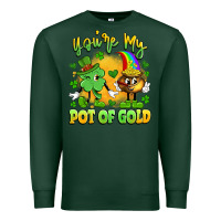 Sports Green you're my pot of gold Premium Sweatshirt - Artiststas