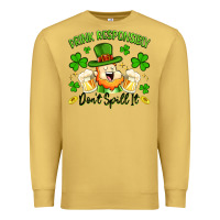 Antique Gold drink responsibly dont spill it Premium Sweatshirt - Artiststas