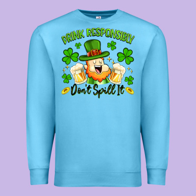 Drink Responsibly Dont Spill It Premium Sweatshirt Designed By Artiststas