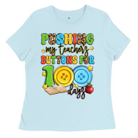 Baby Blue pushing my teacher's buttons for 100 days Ladies Tee - Artiststas