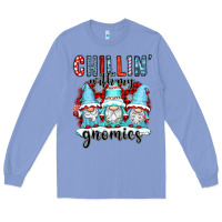 Colony Blue chillin with my gnomies Long Sleeve Tee - CowGirlArtShop