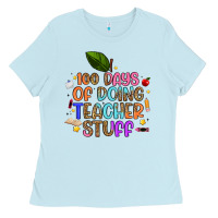 Baby Blue 100 days of doing teacher stuff Ladies Tee - Artiststas