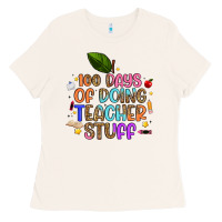 Bone 100 days of doing teacher stuff Ladies Tee - Artiststas