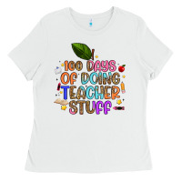 White 100 days of doing teacher stuff Ladies Tee - Artiststas