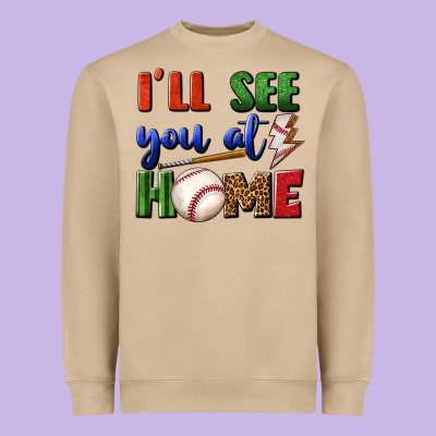 I'll See You At Home Heavyweight Sweatshirt Designed By Bundleandbundleshop