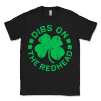Black dibs on the redhead  st patricks day Classic Tee - lanVoArt