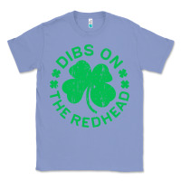 Colony Blue dibs on the redhead  st patricks day Classic Tee - lanVoArt