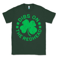 Sports Green dibs on the redhead  st patricks day Classic Tee - lanVoArt