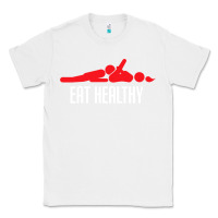 White funny eat healthy sexy tee mens rude valentine day gifts Classic Tee - lanVoArt