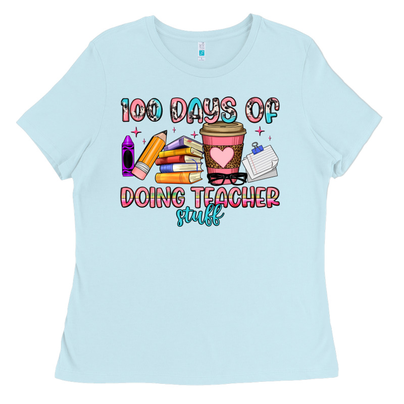 100 Days Of Doing Teacher Stuff Ladies Tee by Artiststas | Teevron