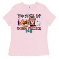 Bubblegum Pink 100 days of doing teacher stuff Ladies Tee - Artiststas