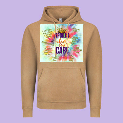 Spoiler Alert I Don't Care Vintage Hoodie Designed By Tumblerdesignbyshophia