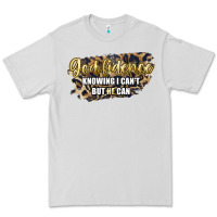 Dove Grey god fidence knowing i can't but he can Premium Tee - Artiststas
