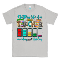 Moon Dust battery life of a teacher monday friday Classic Tee - NancyCooperArtShop