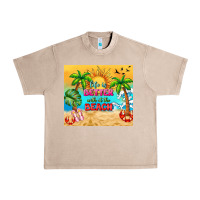 French Oak life is better with at the beach Urban Heavy Tee - TumblerDesignByShophia