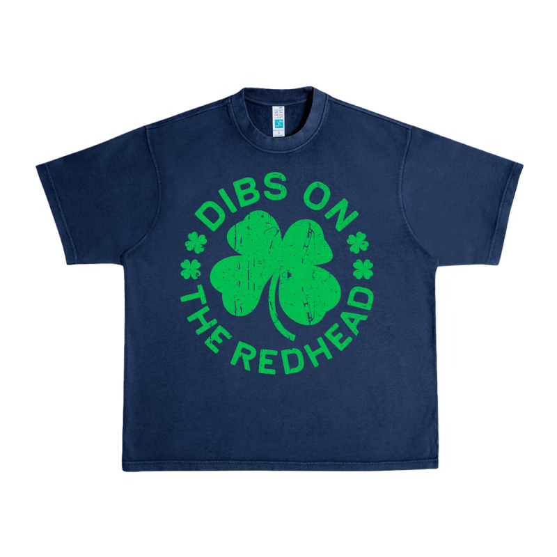 Dibs On The Redhead  St Patricks Day Urban Heavy Tee by lanVoArt | Teevron