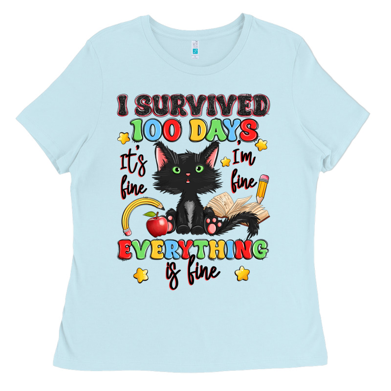 I Survived 100 Days It's Fine I'm Fine Ladies Tee by Artiststas | Teevron
